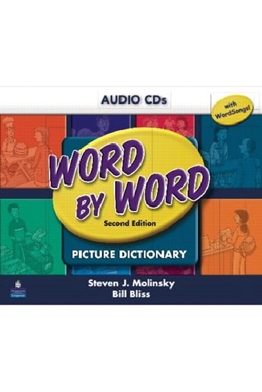 Word by Word Picture Dictionary with WordSongs Music CD Student Book Audio CDs - Molinsky Steven J.