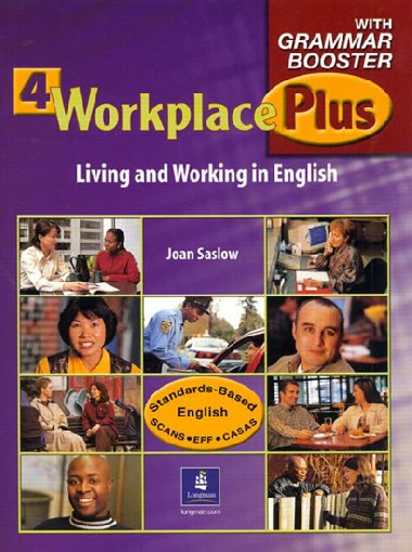 Workplace Plus 4 with Grammar Booster - Saslow Joan M.