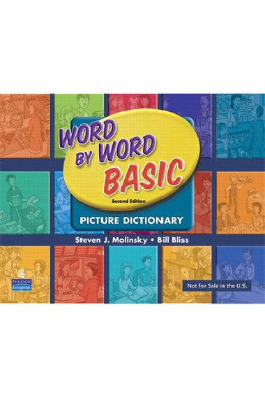 Word By Word Basic Picture Dictionary - International - Molinsky Steven J., Bliss Bill