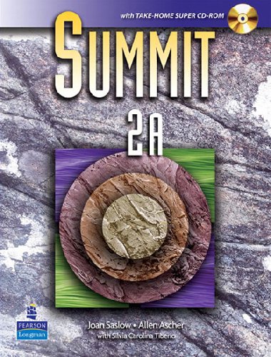 Summit 2A with Workbook and Super CD-ROM - Saslow Joan M.