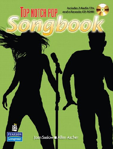 Top Notch Pop Songbook (with Audio CDs and CD-ROM) - Saslow Joan M.