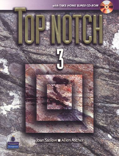 Top Notch: Student Book Level 3 : English for Todays World - Saslow Joan M.