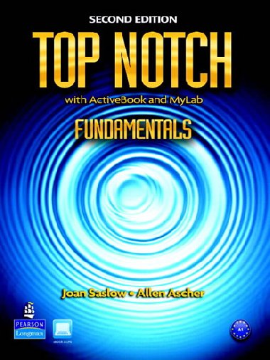 Top Notch Fundamentals with ActiveBook and MyEnglishLab - Saslow Joan M.