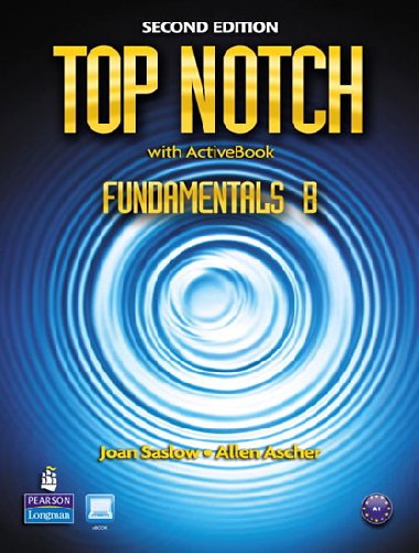 Top Notch Fundamentals B Split: Student Book with ActiveBook and Workbook - Saslow Joan M.