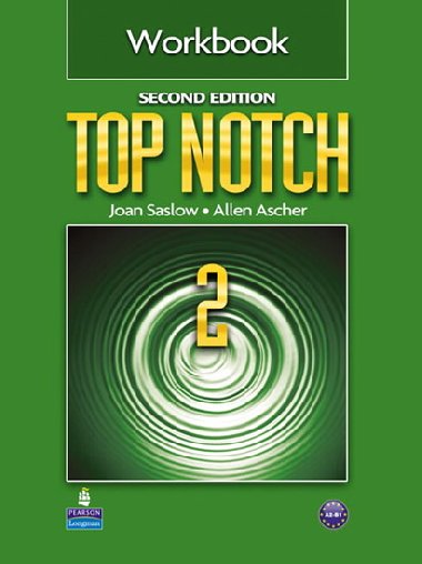 Top Notch 2 Workbook - Saslow Joan M.