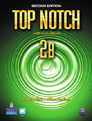 Top Notch 2B Split: Student Book with ActiveBook and Workbook and MyEnglishLab - Saslow Joan M.