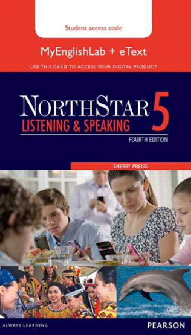 NorthStar Listening and Speaking 5 eText with MyEnglishLab - Preiss Sherry
