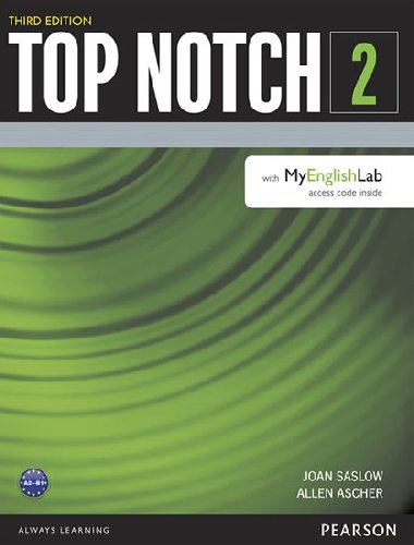 Top Notch 2 Student Book with MyEnglishLab - Ascher Alllen