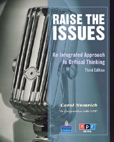 Raise the Issues: An Integrated Approach to Critical Thinking (Student Book and Classroom Audio CD) - Numrich Carol