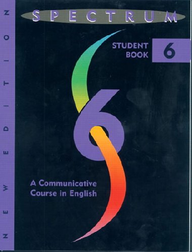 Spectrum 6: A Communicative Course in English, Level 6 Workbook - Byrd Donald R. H.