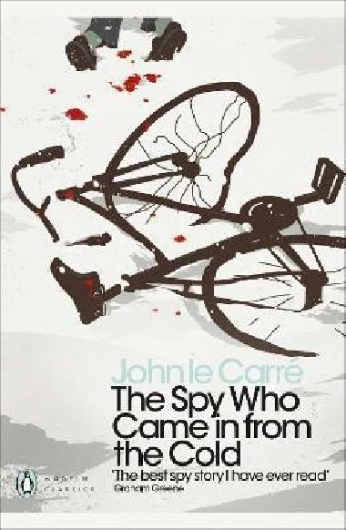 Spy Who Came in from the Cold - Carr John le