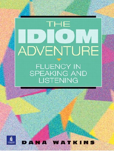 The Idiom Adventure - Watkins Dana