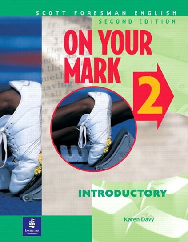 On Your Mark 2, Introductory, Scott Foresman English Tests - Davy Karen