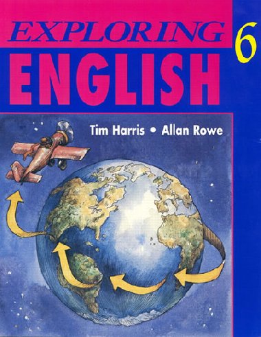 Exploring English, Level 6 - Harris Tim