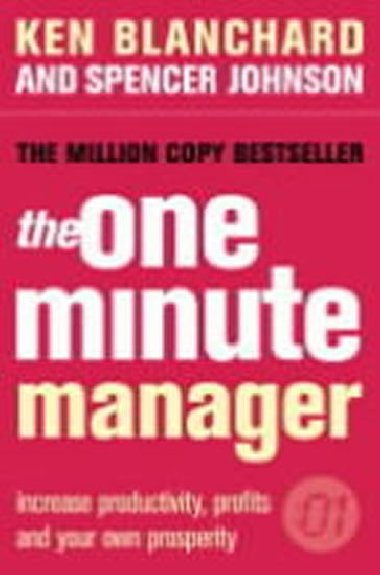The One Minute Manager - Blanchard Kenneth, Johnson Spencer