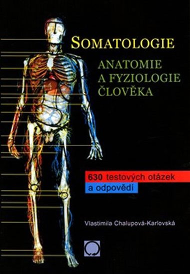 SOMATOLOGIE ANATOMIE A FYZIOLOGIE LOVKA - 
