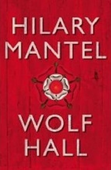 Wolf Hall - Mantelov Hilary