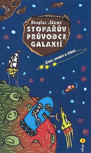 STOPAV PRVODCE GALAXI 3 IVOT, VESMR A VBEC - Douglas Adams