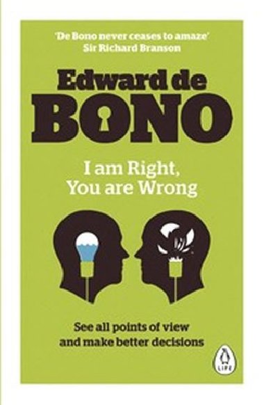 I am Right, You are Wrong - Bono Edward de