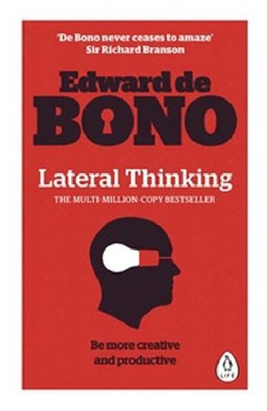 Lateral Thinking - A Textbook of Creativity - Bono Edward de
