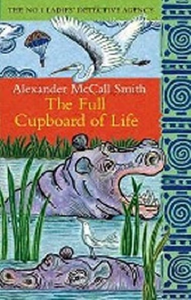 The Full Cupboard Of Life - McCall Smith Alexander