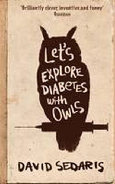Lets Explore Diabetes With Owls - Sedaris David
