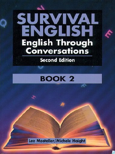 Survival English 2: English Through Conversation - Mosteller Lee