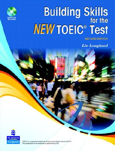 Building Skills for the New TOEIC(R) Test 2nd Edition Book w/ Audio CD - Lougheed Lin