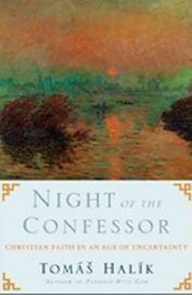 Night of the Confessor - Halík Tomáš