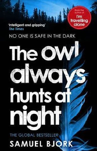 The Owl Always Hunts at Night - Bjork Samuel