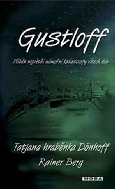 GUSTLOFF - Tatjana Dnhoff; Rainer Berg