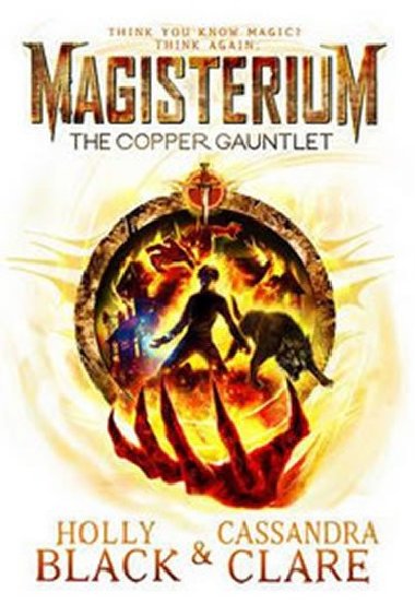 Magisterium - The Copper Gauntlet - Clareov Cassandra, Blackov Holly
