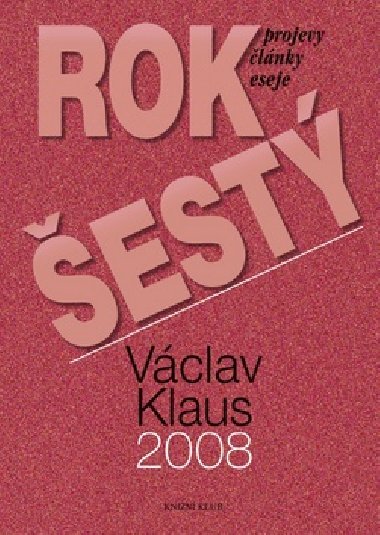 ROK EST 2008 - Vclav Klaus