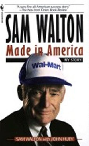 Sam Walton: Made in America - Walton Sam