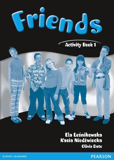 Friends 1 (Global) Activity Book - Kilbey Liz