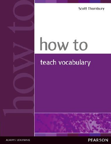 How to Teach Vocabulary - Thornbury Scott