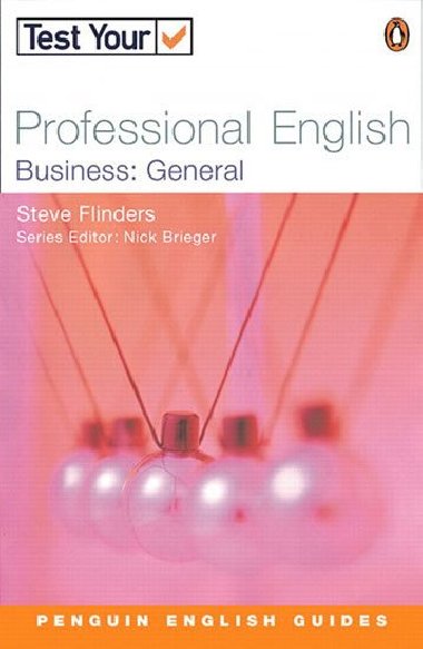 Test Your Professional English Business: General - Flinders Steve