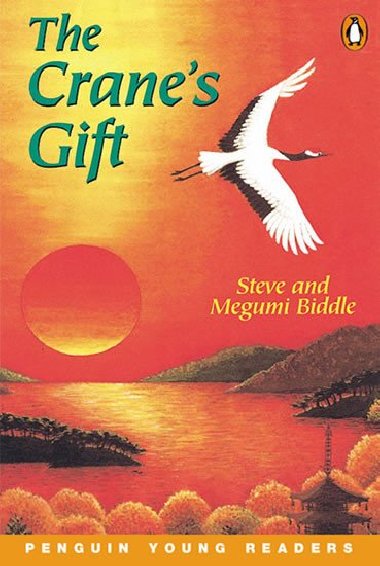 Level 4: The Cranes Gift BIDDLE (Penguin Young Readers) - Biddle Megumi