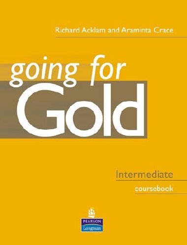 Going for Gold Intermediate Coursebook - Acklam Richard
