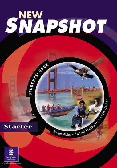 Snapshot Starter Students Book New Edition - Abbs Brian, Barker Chris