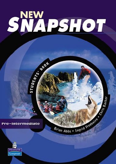 Snapshot Pre-Intermediate Students Book New Edition - Abbs Brian, Barker Chris