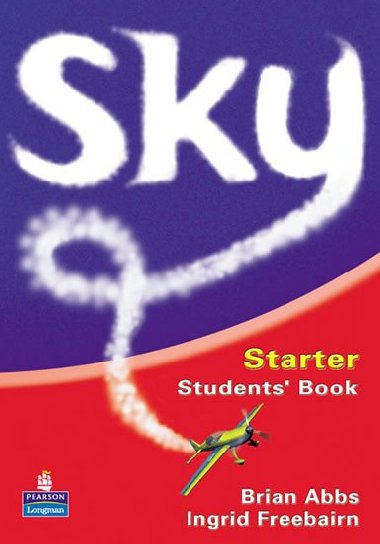 Sky Starter Student Book - Abbs Brian, Barker Chris