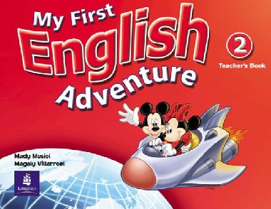 My First English Adventure Level 2 Teachers Book - Musiol Mady