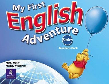 My First English Adventure Starter Teachers Book - Musiol Mady