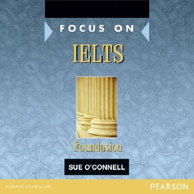 Focus on IELTS Foundation Class CD 1-2 - OConnell Sue