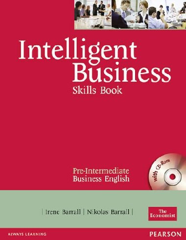 Intelligent Business Pre-Intermediate Skills Book and CD-ROM pack - Barrall Irene
