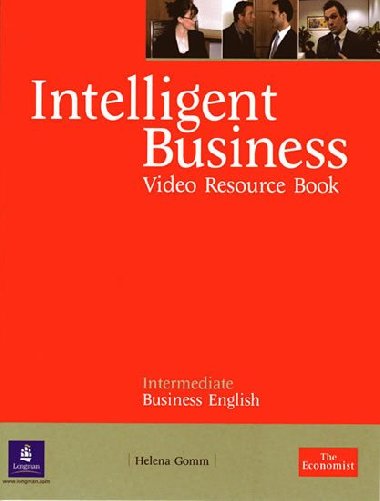 Intelligent Business Intermediate Video Resource Book - Gomm Helena