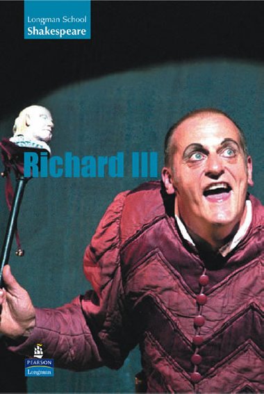 Longman Schools Shakespeare - Richard III - Shakespeare William