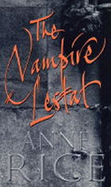 The Vampire Lestat - Rice Anne