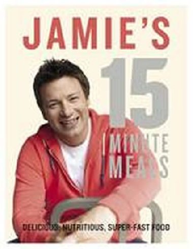 Jamies 15 - Minute Meals - Jamie Oliver
